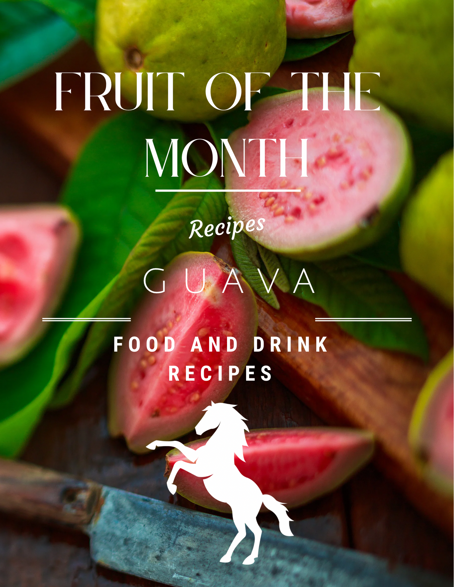 Fruit of the Month: Guava
