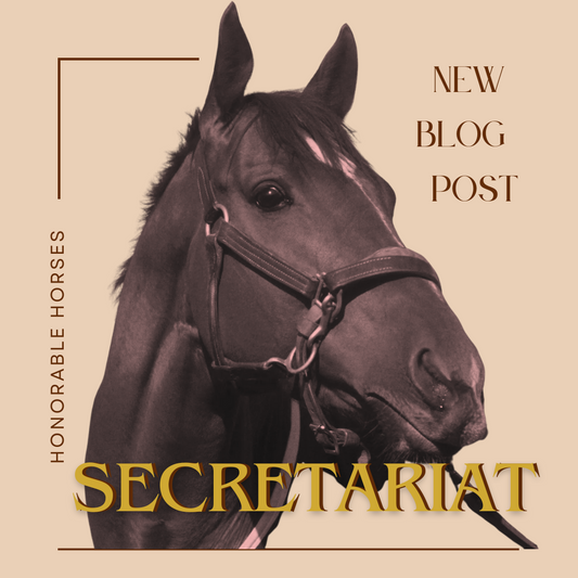 Honorable Horses: Secretariat
