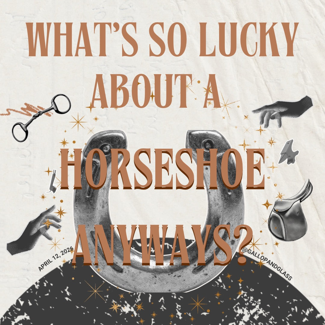 What's So Lucky About a Horseshoe Anyways?